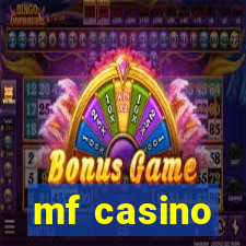 mf casino